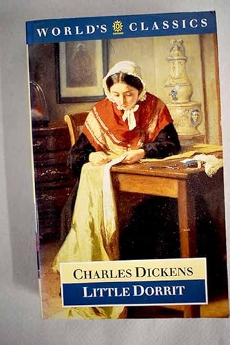 Little Dorrit (Oxford Paperbacks) - Charles Dickens