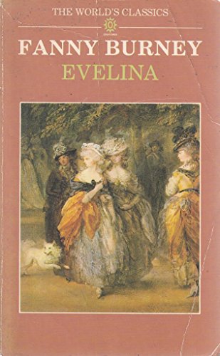 Stock image for Evelina: Or the History of a Young Lady's Entrance into the World (World's Classics) for sale by AwesomeBooks