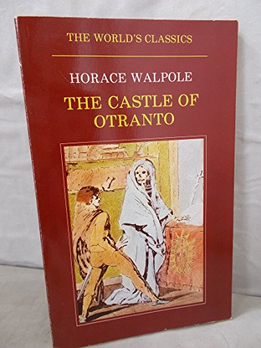 9780192816061: The Castle of Otranto: A Gothic Story (World's Classics S.)