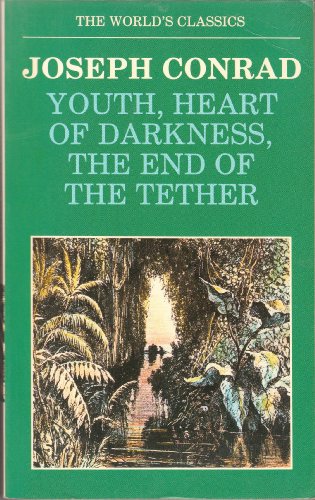 Beispielbild fr Youth, Heart of Darkness, the End of the Tether (Oxford World's Classics) zum Verkauf von medimops