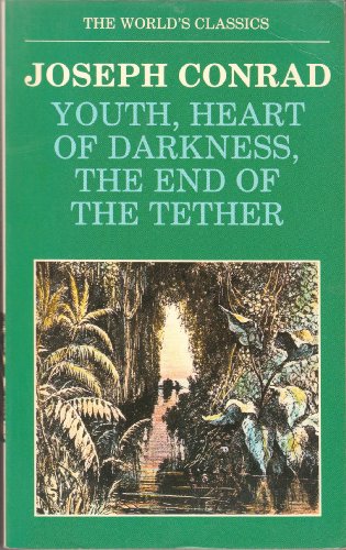 9780192816269: Youth, Heart of Darkness, The End of the Tether (The ^AWorld's Classics)