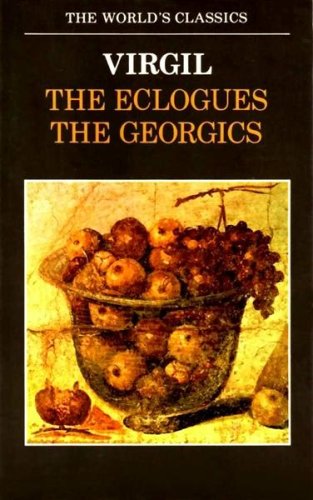 Stock image for The Eclogues and The Georgics for sale by Boobooks