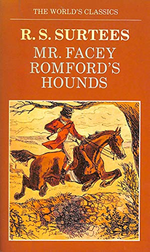 9780192816573: Mr. Facey Romford's Hounds (World's Classics S.)