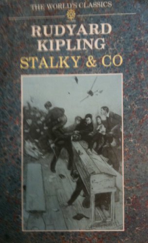 Complete Stalky & Co (World's Classics) - Kipling, Rudyard