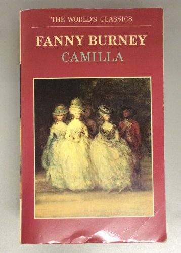Camilla (The ^AWorld's Classics) (9780192816627) by Burney, Fanny