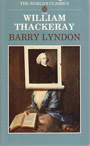 9780192816672: The Memoirs of Barry Lyndon, Esq. (Oxford World's Classics)