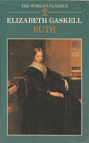 Beispielbild fr Ruth (World's Classics) zum Verkauf von AwesomeBooks