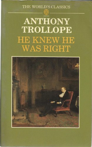 Stock image for He Knew He Was Right (Worlds Classics) for sale by Better World Books