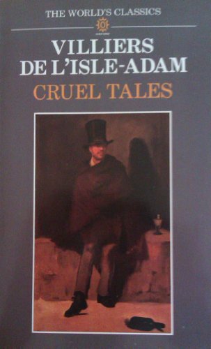 Beispielbild fr Cruel Tales (World's Classics S.) zum Verkauf von WorldofBooks