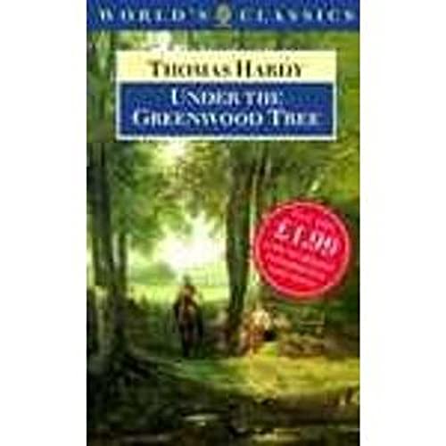 Stock image for Under the Greenwood Tree (The World's Classics) for sale by Wonder Book