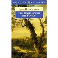 Beispielbild fr The Romance of the Forest (World's Classics S.) zum Verkauf von WorldofBooks