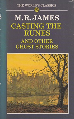 Stock image for Casting the Runes and Other Ghost Stories for sale by ThriftBooks-Dallas