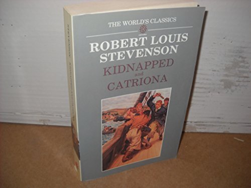 Imagen de archivo de Kidnapped and Catriona (The World's Classics) a la venta por Wonder Book