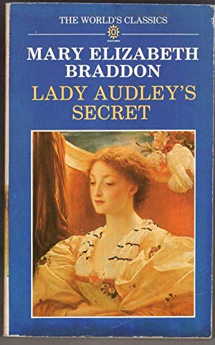 Imagen de archivo de Lady Audley's Secret (World's Classics) a la venta por Wonder Book