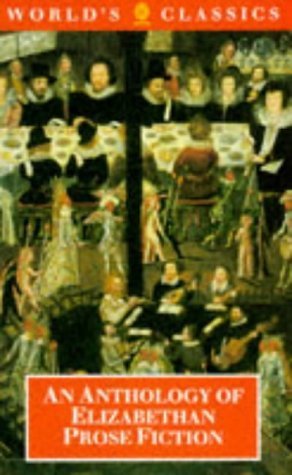 Beispielbild fr An Anthology of Elizabethan Prose Fiction (World's Classics) zum Verkauf von medimops