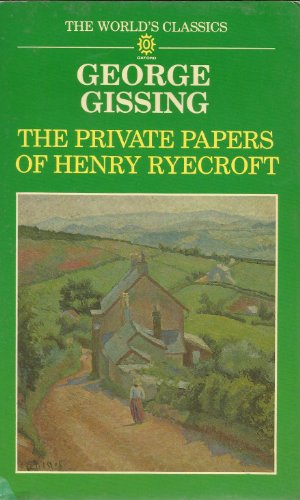 9780192817495: The Private Papers of Henry Ryecroft (The ^AWorld's Classics)