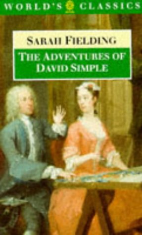 Stock image for The Adventures of David Simple : Containing an Account of His Travels Through the Cities of London and Westminster in the Search of a Real Friend for sale by Better World Books: West