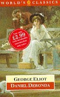 Beispielbild fr Daniel Deronda (Clarendon Edition of the Novels of George Eliot) zum Verkauf von AwesomeBooks
