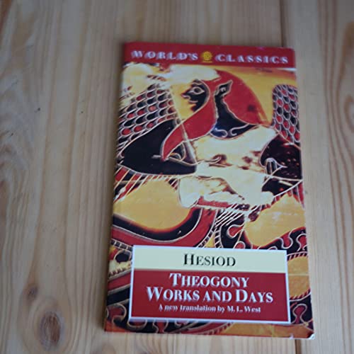 Beispielbild fr THE WORLD'S CLASSICS: THEOGONY AND WORKS AND DAYS. zum Verkauf von Cambridge Rare Books