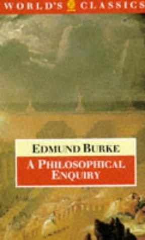 9780192818072: A Philosophical Enquiry into the Origin of Our Ideas of the Sublime and Beautiful (World's Classics S.)
