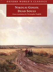 Stock image for Dead Souls: A Poem (Oxford World's Classics) for sale by HPB-Diamond