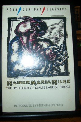 The Notebook of Malte Laurids Brigge (20th Century Classics) (9780192818515) by Rainer Maria Rilke