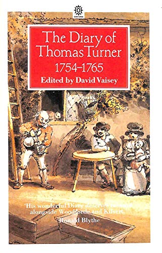 Beispielbild fr The Diary of Thomas Turner, 1754-1765 (Oxford Paperbacks) zum Verkauf von WorldofBooks