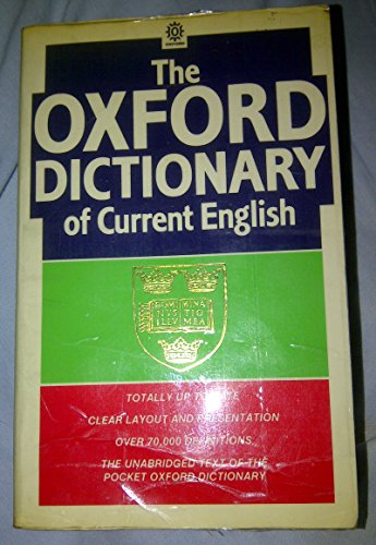 Beispielbild fr The Oxford Dictionary of Current English (Oxford Paperbacks) zum Verkauf von AwesomeBooks