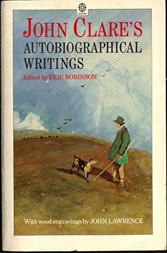Stock image for John Clare's Autobiographical Writings (Oxford Paperbacks) for sale by WorldofBooks