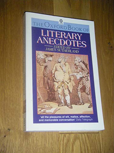 9780192819369: The Oxford Book of Literary Anecdotes