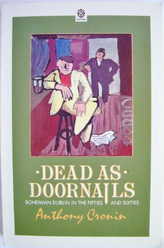 Beispielbild fr Dead as Doornails: A Memoir (Oxford Paperbacks) zum Verkauf von WorldofBooks