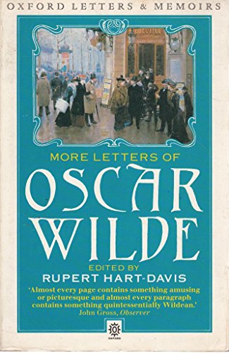 Beispielbild fr More Letters of Oscar Wilde (Oxford Letters and Memoirs) zum Verkauf von GF Books, Inc.