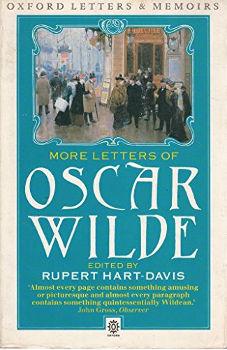 Imagen de archivo de More Letters of Oscar Wilde (Oxford Letters and Memoirs) a la venta por GF Books, Inc.