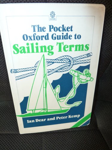 9780192820129: The Pocket Oxford Guide to Sailing Terms (Vinyl Limp Edition)