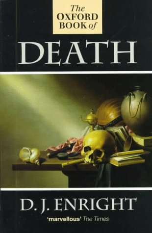 Beispielbild fr The Oxford Book of Death zum Verkauf von Better World Books