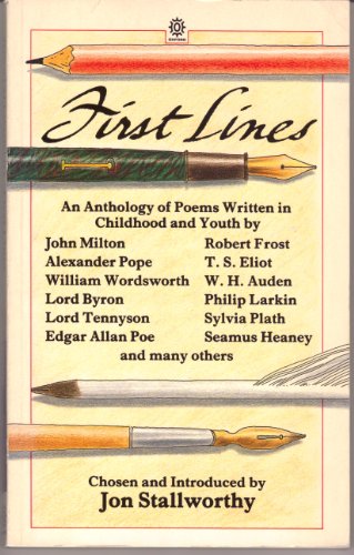 Imagen de archivo de First Lines: Poems written in youth, from Herbert to Heaney a la venta por More Than Words