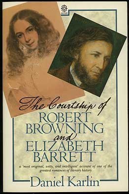 Beispielbild fr The Courtship of Robert Browning and Elizabeth Barrett zum Verkauf von WorldofBooks