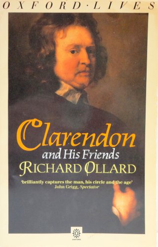 Stock image for Clarendon and His Friends (Oxford lives) for sale by WorldofBooks