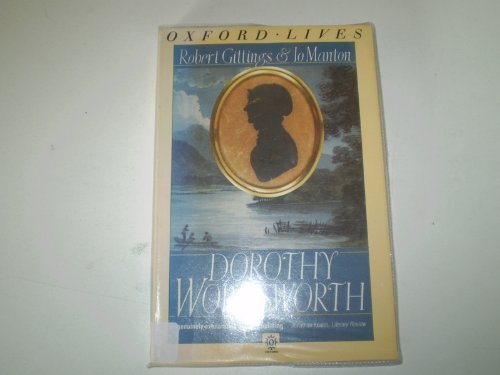 Dorothy Wordsworth (9780192820488) by Gittings, Robert; Manton, Jo