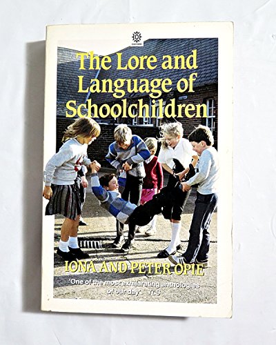 9780192820594: The Lore and Language of School Children