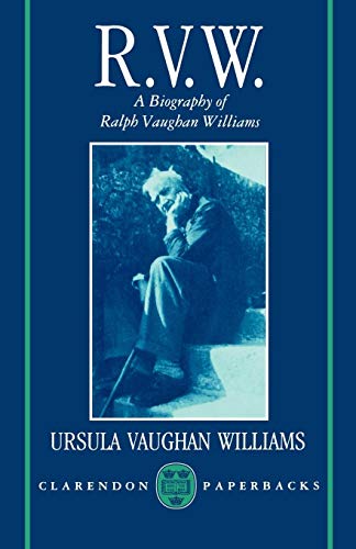 Stock image for RVW: A Biography of Ralph Vaughan Williams (Clarendon Paperbacks) for sale by Chiron Media