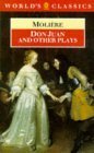 Imagen de archivo de Don Juan and Other Plays (World's Classics) a la venta por Better World Books
