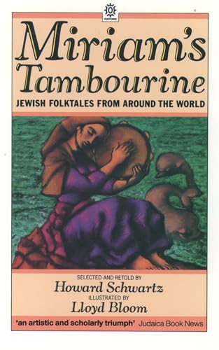 Beispielbild fr Miriam's Tambourine: Jewish Folktales from Around the World. zum Verkauf von Henry Hollander, Bookseller