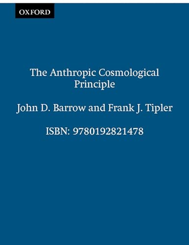 9780192821478: The Anthropic Cosmological Principle