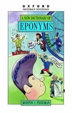 Stock image for A Dictionary of Eponyms for sale by Better World Books