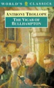 Stock image for The Vicar of Bullhampton: 272 (World's Classics S.) for sale by WorldofBooks