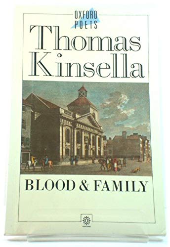 Beispielbild fr Blood and Family (Oxford Poets) zum Verkauf von AwesomeBooks