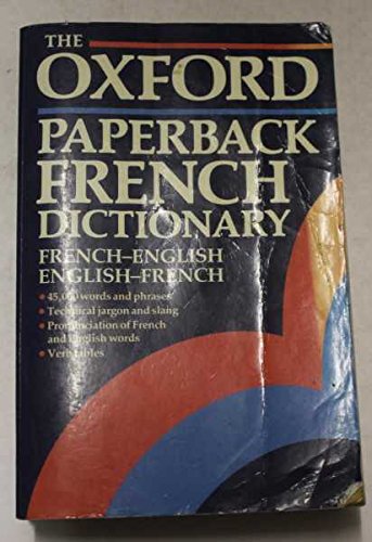 Beispielbild fr The Oxford Paperback French Dictionary: French-English, English-French (Oxford paperback reference) zum Verkauf von Wonder Book