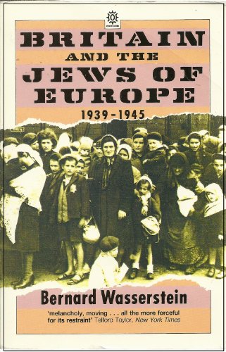 Imagen de archivo de Britain and the Jews of Europe 1939-1945 a la venta por Jerry Merkel