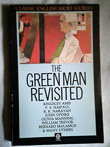 9780192821904: The Green Man Revisited and Other Stories: Classic English Short Stories (Oxford Paperbacks)